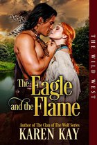 The Wild West 1 - The Eagle and the Flame