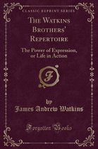 The Watkins Brothers' Repertoire