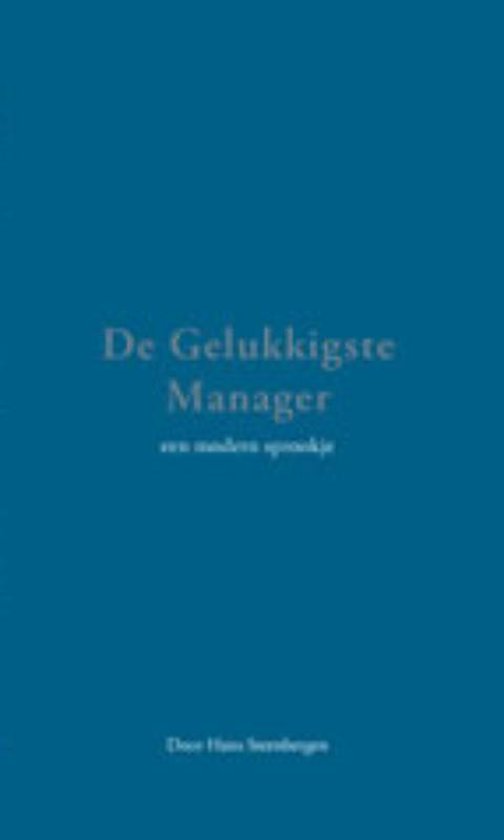 Cover van het boek 'De Gelukkigste Manager' van H. Steenbergen