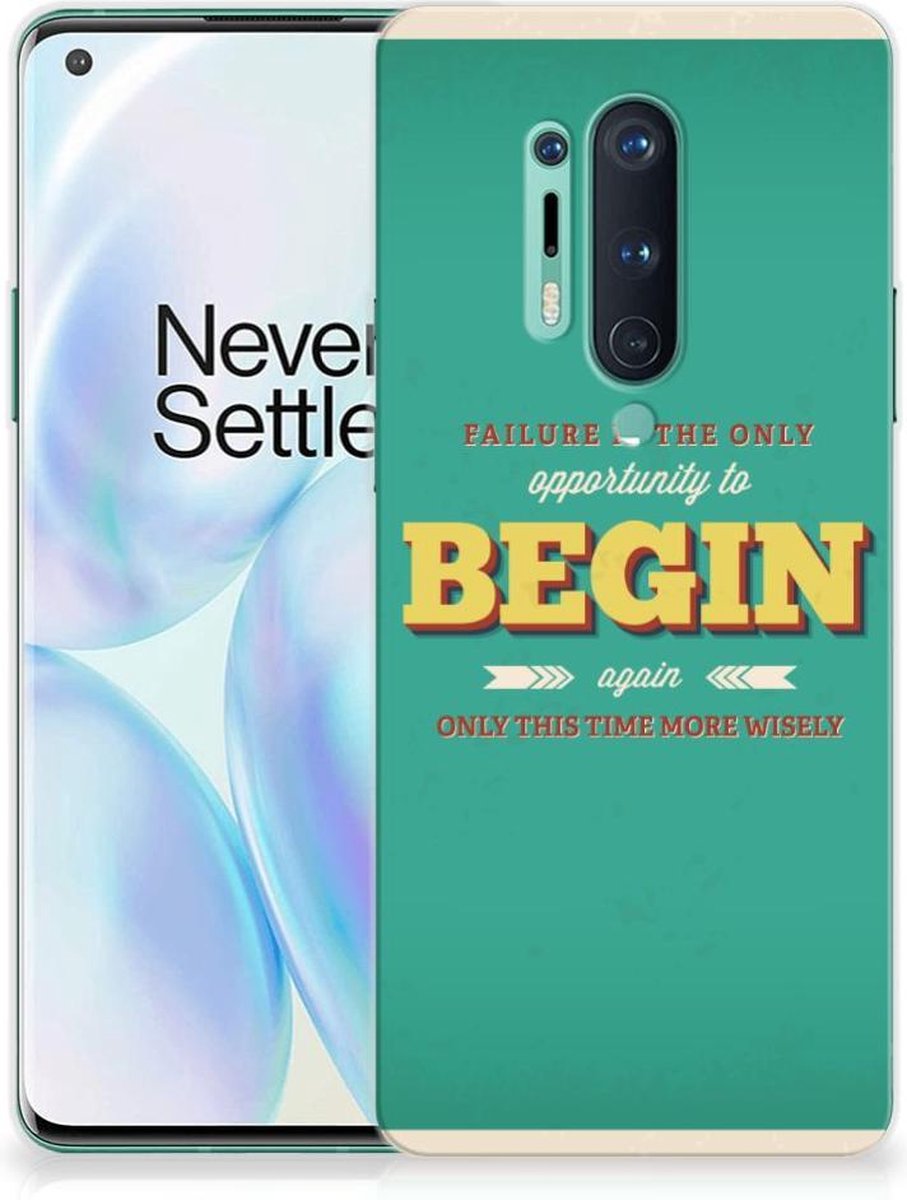 OnePlus 8 Pro Siliconen hoesje met naam Quote Begin