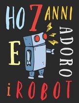 Ho 7 anni e adoro i robot