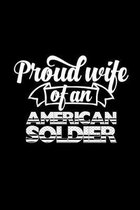 Proud Wife Of An American Soldier