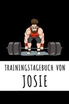 Trainingstagebuch von Josie: Personalisierter Tagesplaner f�r dein Fitness- und Krafttraining im Fitnessstudio oder Zuhause