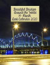 Beautiful Bridges Around the World 14-Month Desk Calendar 2020: Featuring Beautiful Beautiful Bridges and the Waters they Span