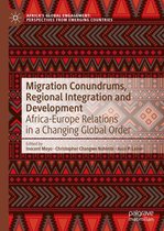 Africa's Global Engagement: Perspectives from Emerging Countries - Migration Conundrums, Regional Integration and Development