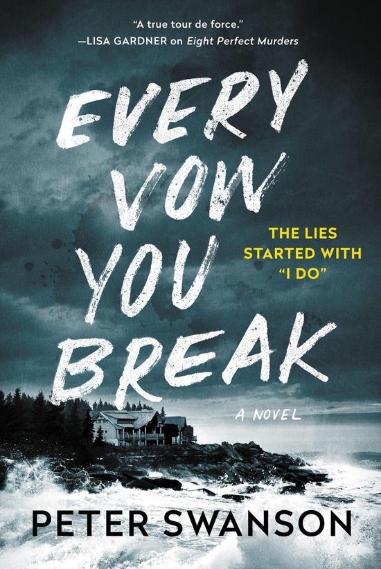 Boekcover "Every Vow You Break" met witte letters op een donkere, stormachtige achtergrond met een huis op een rotsachtige kustlijn.