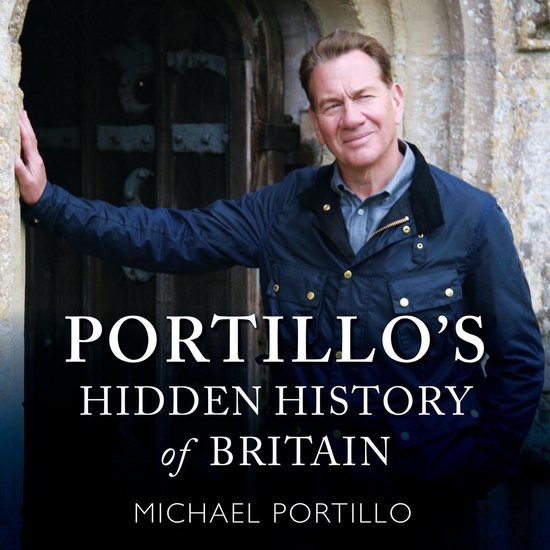 Portillo's Hidden History of Britain - cover