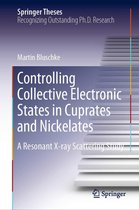 Springer Theses - Controlling Collective Electronic States in Cuprates and Nickelates