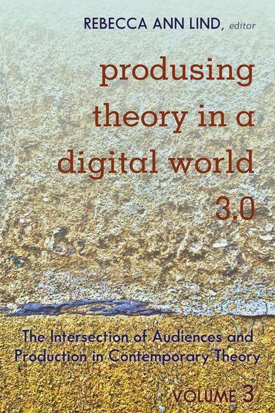 Digital Formations 119 - Produsing Theory in a Digital World ... - cover