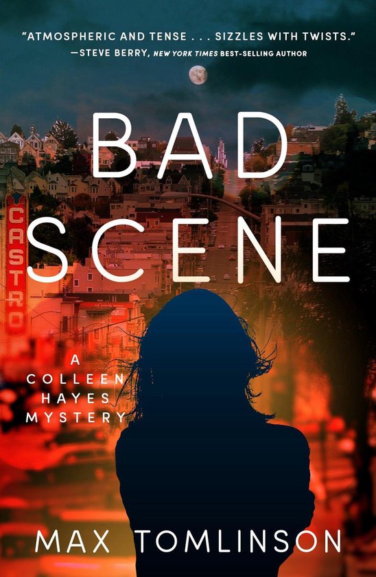 A Colleen Hayes Mystery 3 - Bad Scene