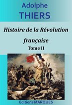 Histoire de la Révolution française 2 - Histoire de la Révolution française - Tome II