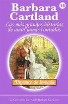 La Colección Eterna de Barbara Cartland 15 - Un Amor de Leyenda