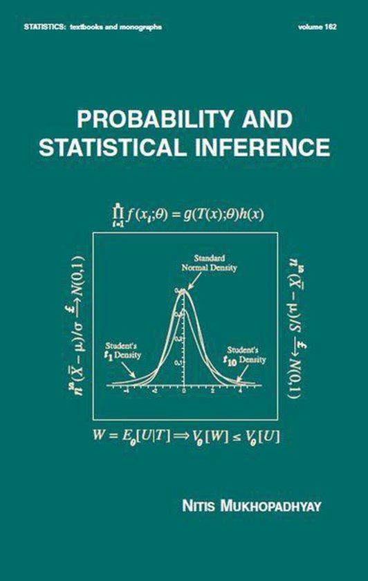 Statistics: A Series of Textbooks and Monographs - Probability and Statistical Inference