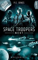 Space Troopers Next 5 - Space Troopers Next - Folge 5: Boarding