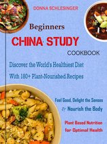 Beginners China Study Cookbook