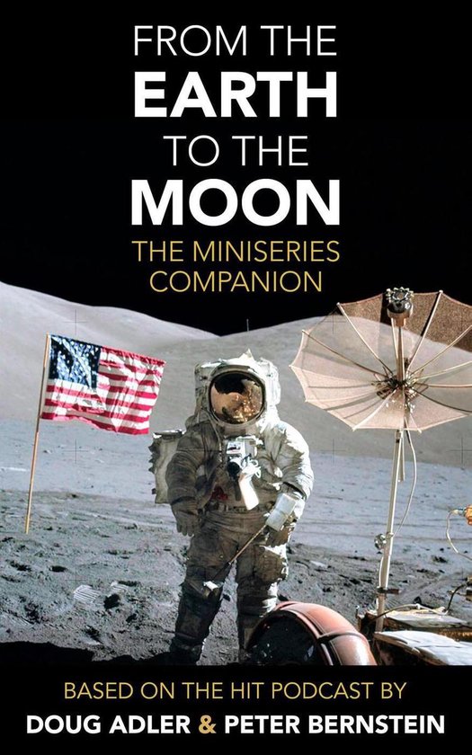 From the Earth to the Moon: The Miniseries Companion - cover