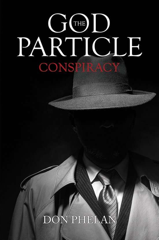The God Particle Conspiracy