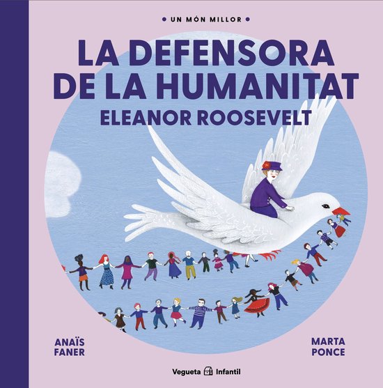 La defensora de la humanitat. Eleanor Roosevelt - cover