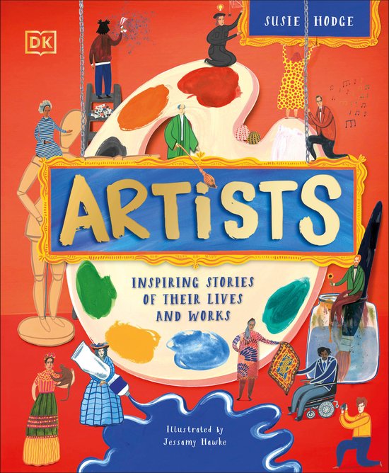 Boekomslag van DK Explorers - Artists, met DK logo, titel 'ARTISTS', illustraties van kunstenaars en paletten.