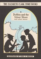 Dobbin & The Silver Shoes