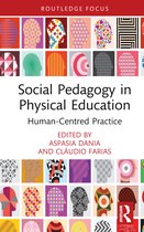 Routledge Focus on Sport Pedagogy- Social Pedagogy in Physical Education