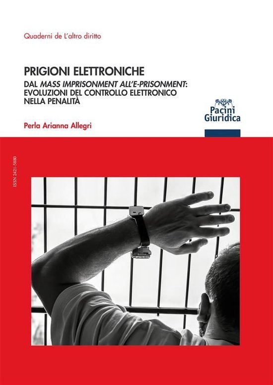 Foto: Quaderni de l altro diritto 15 prigioni elettroniche