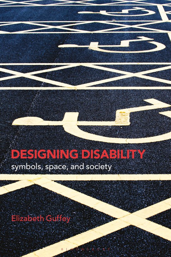 Designing Disability Symbols, Space, and Society - cover