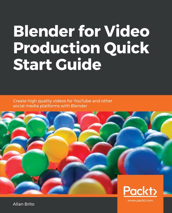 Blender for Video Production Quick Start Guide - cover