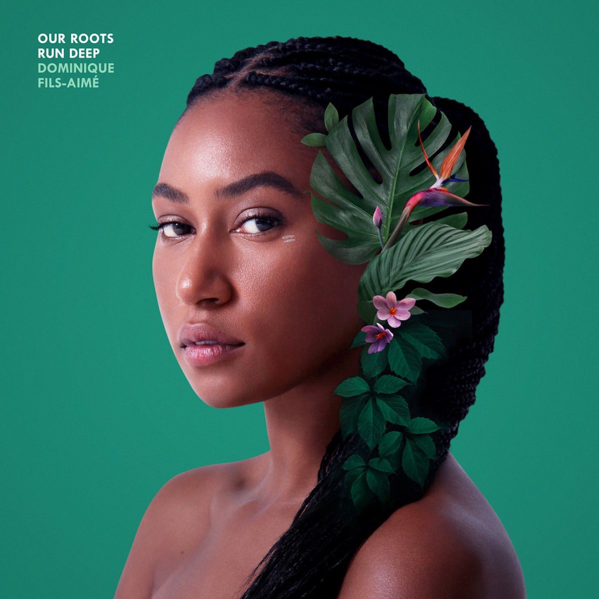 Dominique Fils-Aimé - Our Roots Run Deep (CD)