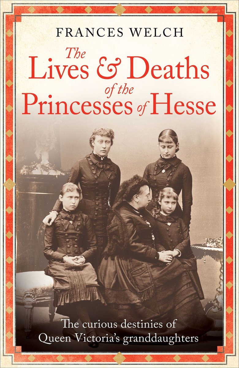 Omslag van The Lives and Deaths of the Princesses of Hesse