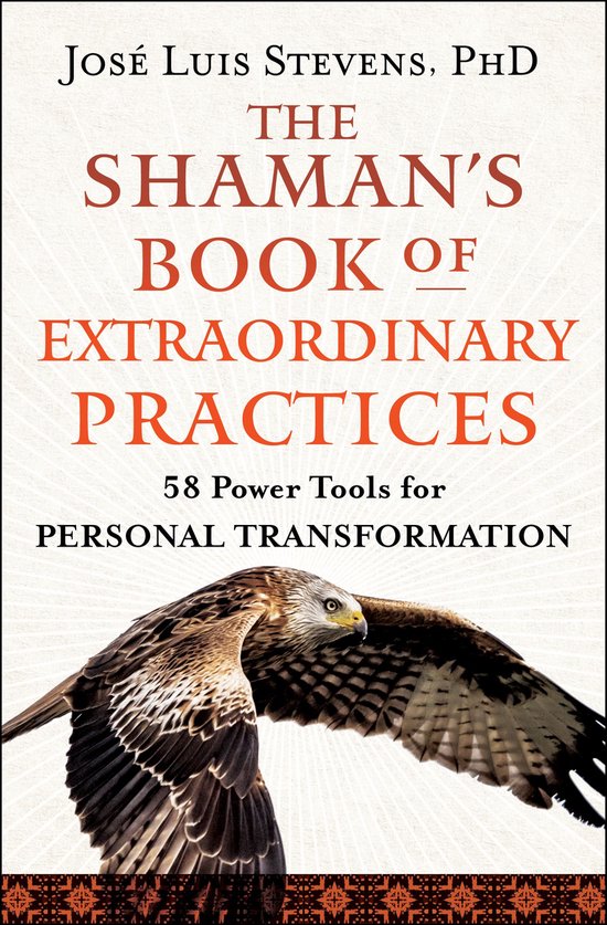 Power Path Series - The Shaman's Book of Extraordinary Practices
