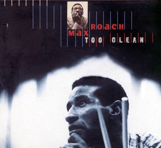 Max Roach - Too Clean (CD)
