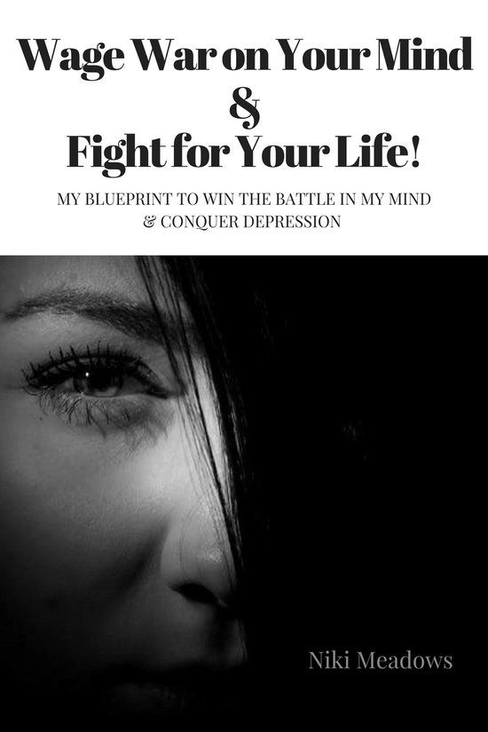 Wage War on Your Mind & Fight for Your Life! - cover