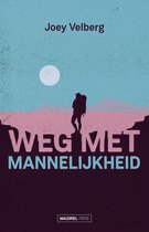 Weg met mannelijkheid