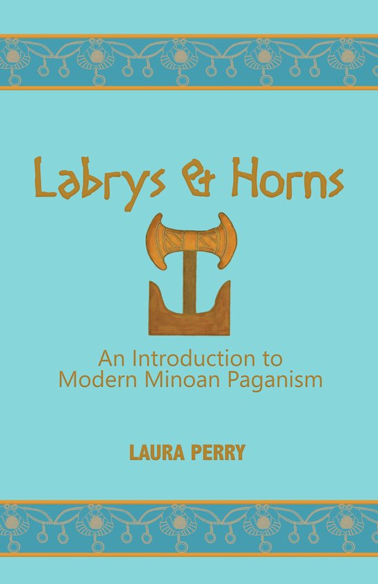 Boekomslag met de titel 'Labrys & Horns: An Introduction to Modern Minoan Paganism' in gele letters, met een symbool van een dubbele bijl en hoorns.