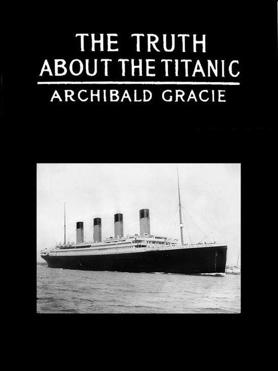 Titanic 1 - The Truth About The Titanic - cover