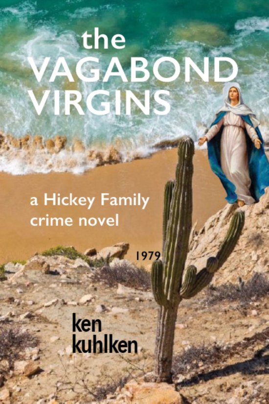 Hickey Family Crime Novels 7 - The Vagabond Virgins - cover