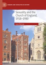 Genders and Sexualities in History- Sexuality and the Church of England, 1918-1980