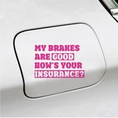 Autocollant pour pare-chocs - Mes freins sont bons - 10x1Autocollant pour pare-chocs - Rose