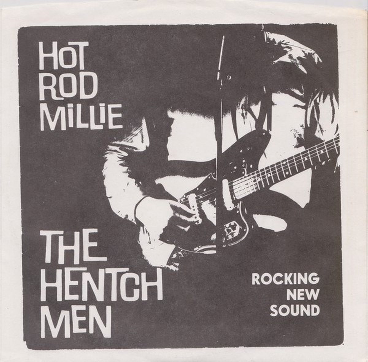 Hentchmen - Hot Rod Millie (7" Single)