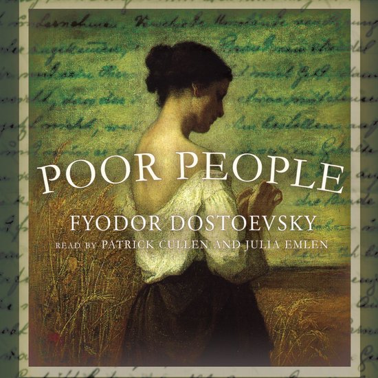 Couverture du livre Poor People de Fiodor Dostoïevski montrant une femme dans un champ devant une lettre manuscrite.
