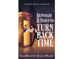 Benvolio & Mercutio Turn Back Time