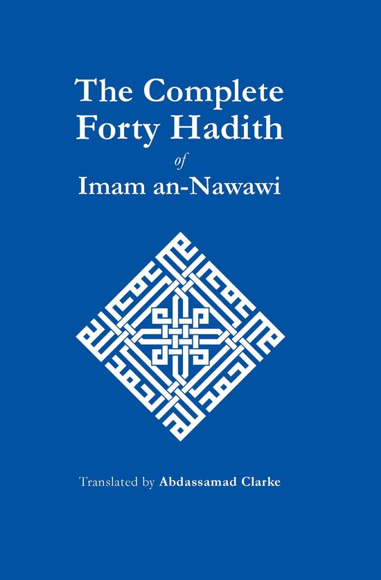 The Complete Forty Hadith