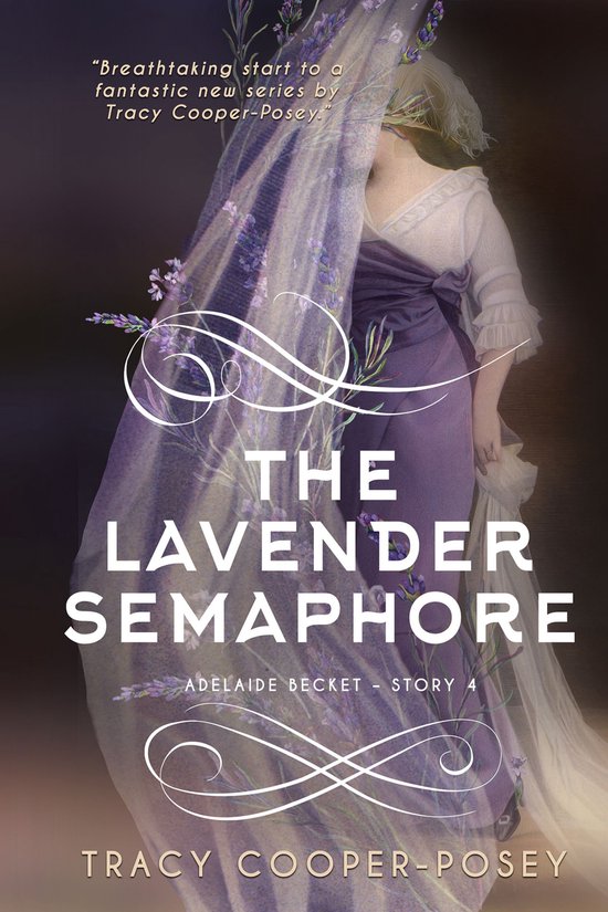 Adelaide Becket 4 - The Lavender Semaphore - cover