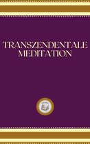 TRANSZENDENTALE MEDITATION