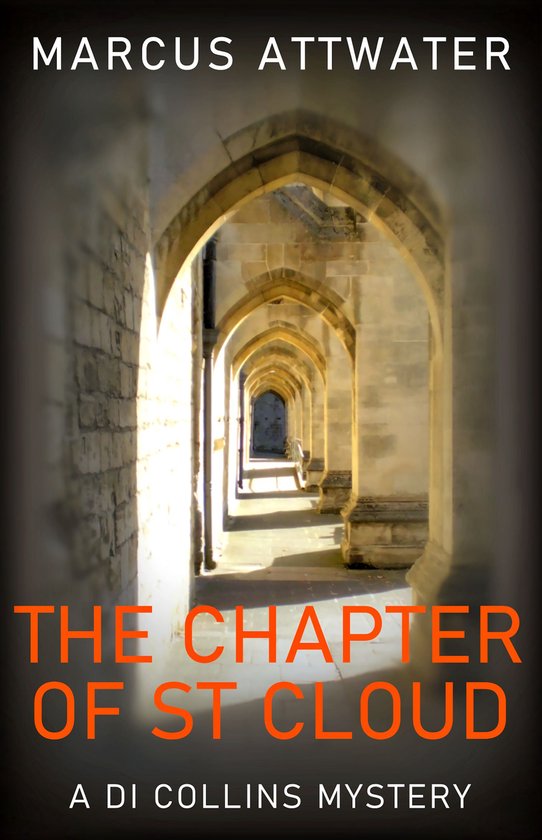 DI Collins Mysteries 1 - The Chapter of St Cloud - cover