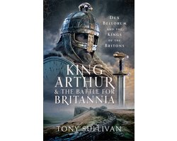 King Arthur and the Battle for Britannia