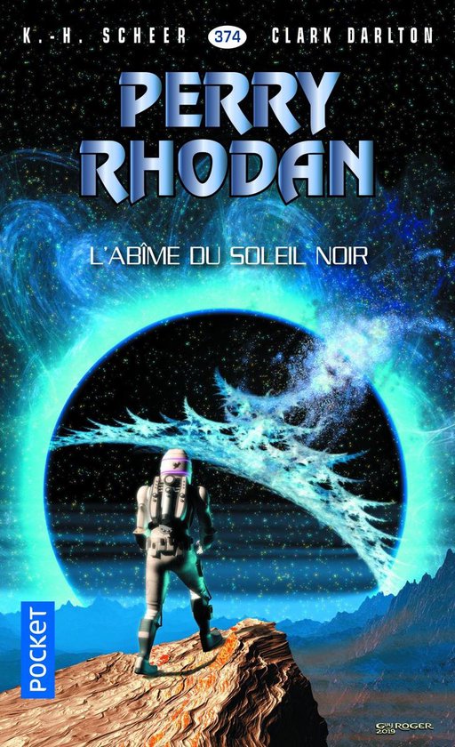 Perry Rhodan Collection Hors collection - Perry Rhodan n°374 : L'abîme du soleil noir (ebook ...