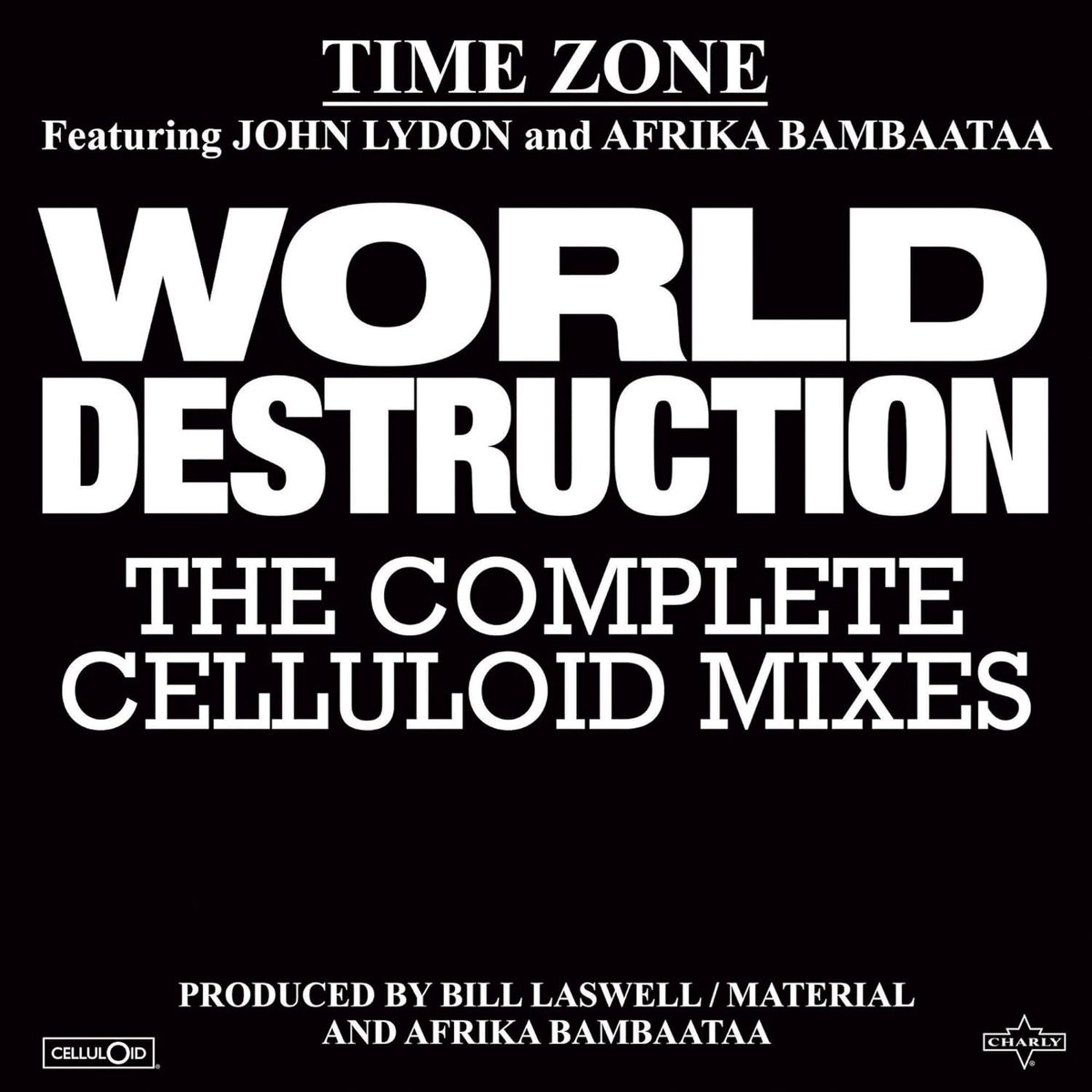 Time Zone - World Destruction: The Complete Celluloid Mixes (12" Vinyl Single)