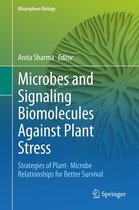 Rhizosphere Biology - Microbes and Signaling Biomolecules Against Plant Stress